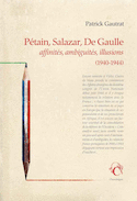 Pétain, Salazar, De Gaulle